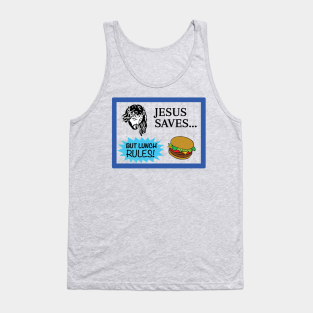 Food Lover Tank Top - Lunch Rules! by Death by Toys